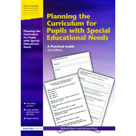 Planning the Curriculum for Pupils with Special Educational Needs: A Practical Guide