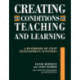 Creating the Conditions for Teaching and Learning: A Handbook of Staff Development Activities