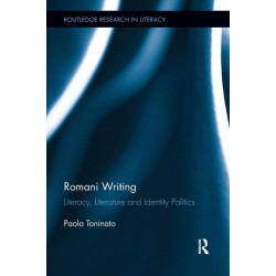 Romani Writing: Literacy, Literature and Identity Politics