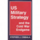 US Military Strategy and the Cold War Endgame