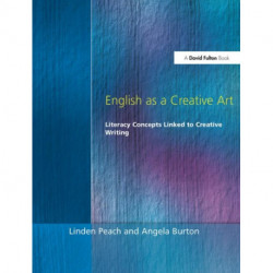 English as a Creative Art: Literacy Concepts Linked to Creative Writing