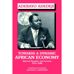 Towards a Dynamic African Economy: Selected Speeches and Lectures 1975-1986