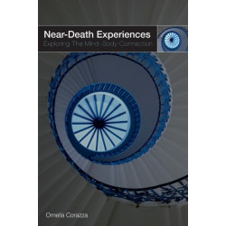 Near-Death Experiences: Exploring the Mind-Body Connection