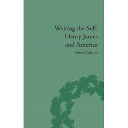 Writing the Self: Henry James and America