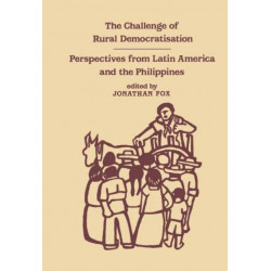The Challenge of Rural Democratisation: Perspectives from Latin America