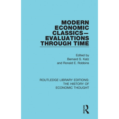 Modern Economic Classics-Evaluations Through Time