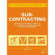 A Practical Guide to Subcontracting