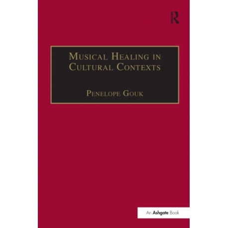 Musical Healing in Cultural Contexts