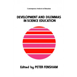 Developments And Dilemmas In Science Education