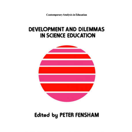 Developments And Dilemmas In Science Education