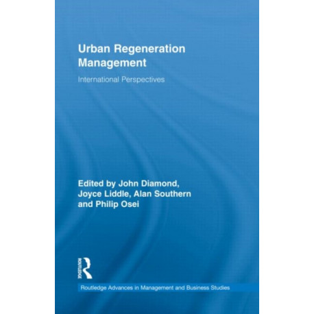 Urban Regeneration Management: International Perspectives