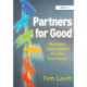 Partners for Good: Business, Government and the Third Sector