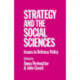 Strategy and the Social Sciences: Issues in Defence Policy