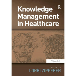 Knowledge Management in Healthcare