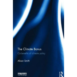 The Climate Bonus: Co-benefits of Climate Policy
