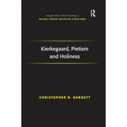 Kierkegaard, Pietism and Holiness