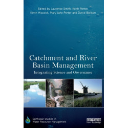 Catchment and River Basin Management: Integrating Science and Governance