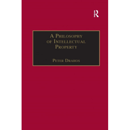 A Philosophy of Intellectual Property