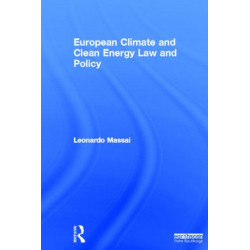 European Climate and Clean Energy Law and Policy