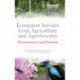 Ecosystem Services from Agriculture and Agroforestry: Measurement and Payment