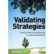 Validating Strategies: Linking Projects and Results to Uses and Benefits
