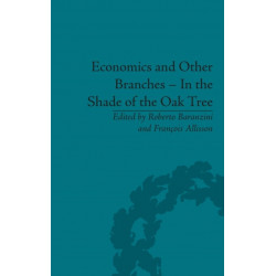 Economics and Other Branches – In the Shade of the Oak Tree: Essays in Honour of Pascal Bridel