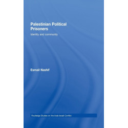 Palestinian Political Prisoners: Identity and community