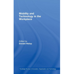 Mobility and Technology in the Workplace
