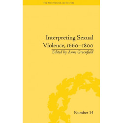 Interpreting Sexual Violence, 1660–1800