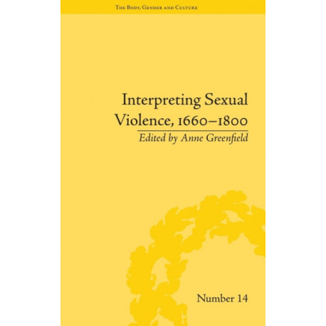 Interpreting Sexual Violence, 1660–1800