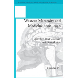 Western Maternity and Medicine, 1880-1990