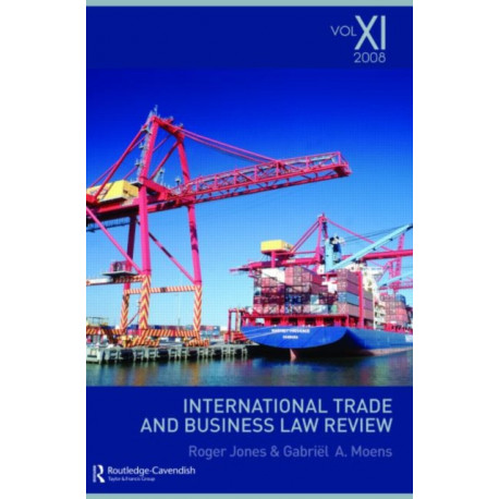 International Trade and Business Law Review: Volume XI