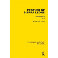 Peoples of Sierra Leone: Western Africa Part II