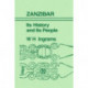 Zanzibar: Its History and its People
