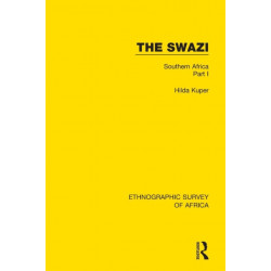 The Swazi: Southern Africa Part I