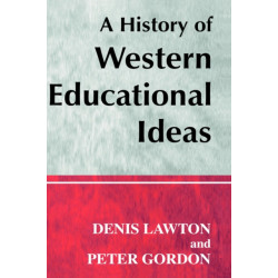 A History of Western Educational Ideas