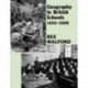 Geography in British Schools, 1885-2000: Making a World of Difference