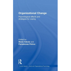 Organizational Change: Psychological effects and strategies for coping