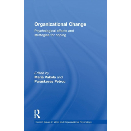 Organizational Change: Psychological effects and strategies for coping