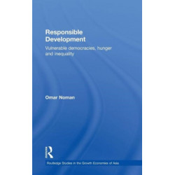 Responsible Development: Vulnerable Democracies, Hunger and Inequality
