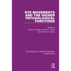 Eye Movements and the Higher Psychological Functions