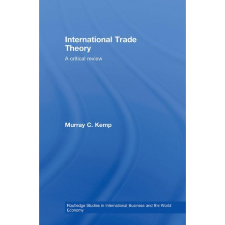 International Trade Theory: A Critical Review