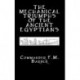 The Mechanical Triumphs of the Ancient Egyptians