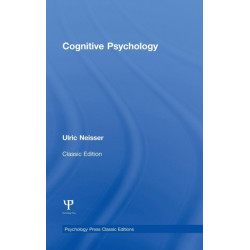 Cognitive Psychology: Classic Edition