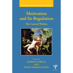 Motivation and Its Regulation: The Control Within
