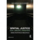 Spatial Justice: Body, Lawscape, Atmosphere