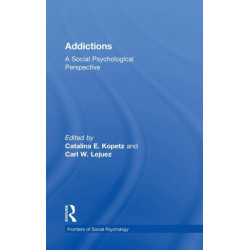 Addictions: A Social Psychological Perspective