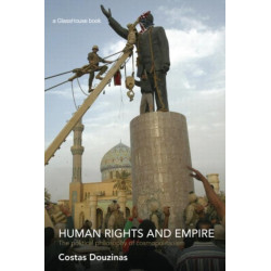 Human Rights and Empire: The Political Philosophy of Cosmopolitanism