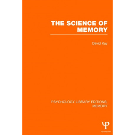 The Science of Memory (PLE: Memory)