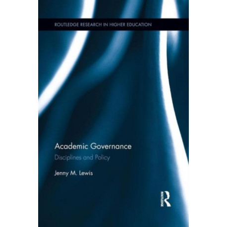 Academic Governance: Disciplines and Policy